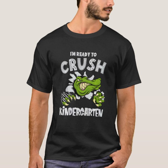 Kids Im Ready To Crush Kindergarten Alligator Croc T-Shirt (Front)