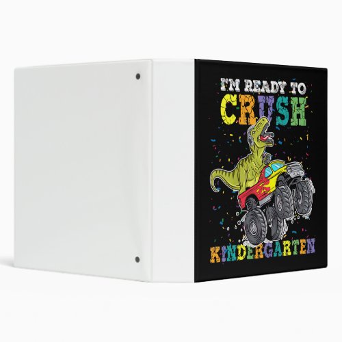 Kids Im Ready To Crush Kindergarten Monster Truck 3 Ring Binder