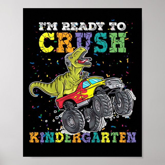 Kids I'm Ready To Crush Kindergarten Monster Truck Poster (Front)