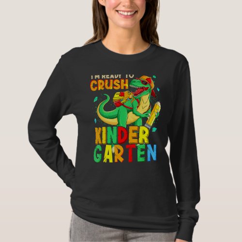 Kids Im Ready To Crush Kindergarten Rex Dino Hold T_Shirt