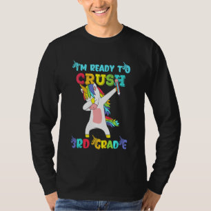 Kids Im Ready To Crush My 3rd Grade Kindergarten U T-Shirt