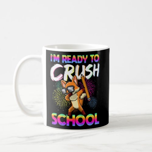 Kids Im Ready To Crush School Daycare Preschool F Coffee Mug