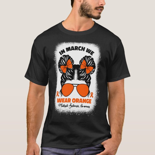 Kids In March We Wear Orange Ms Multiple Sclerosis T-Shirt (Front)