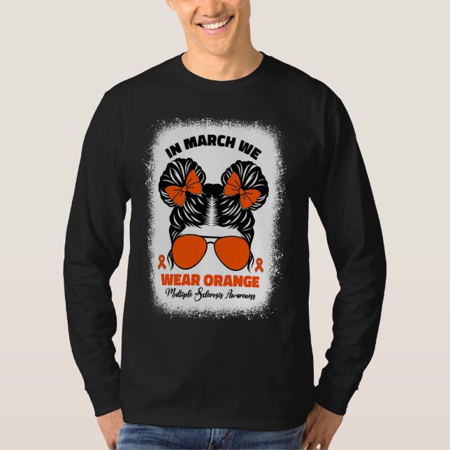 Kids In March We Wear Orange Ms Multiple Sclerosis T-Shirt (Front)