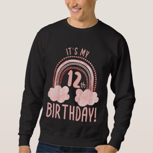 Kids Its My 12th Birthday 12 Years Old Twelfth Bi Sweatshirt