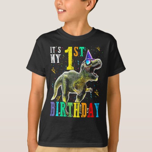 Kids Its My 1ST Birthday Happy 1 Year Dinosaur Sh T_Shirt