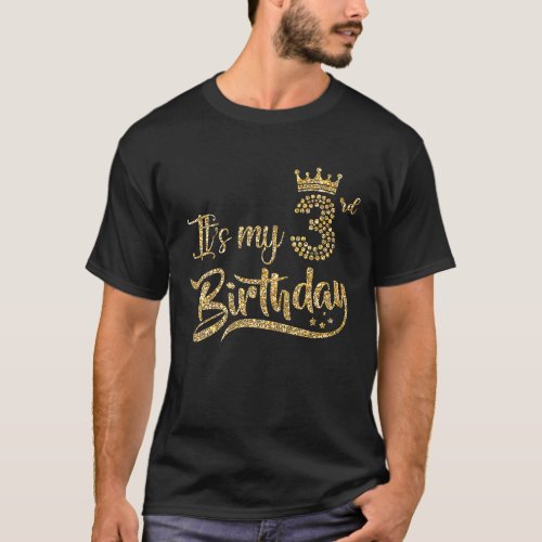 Kids Its My 3rd birthday Girl 3 Yrs Old Birthday  T_Shirt