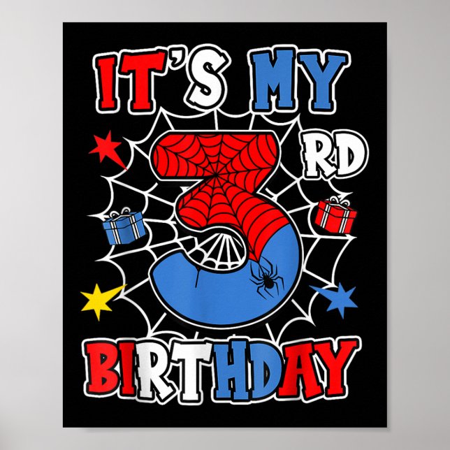 Kids Its My 3rd Birthday Spider Theme Party 3 Year Poster (Front)