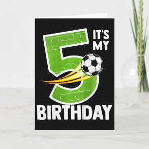 Kids It's My 5th Birthday Boy Soccer Ll 5 Year Old Card