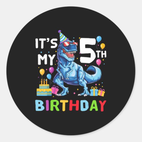 Kids Its My 5th Birthday Happy 5 Year T_Rex   Classic Round Sticker