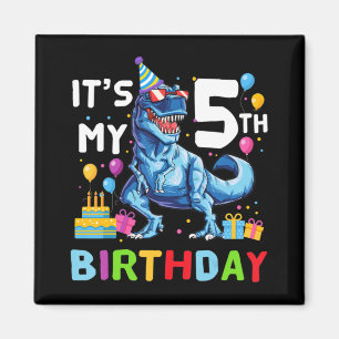Kids It's My 5th Birthday Happy 5 Year T-Rex Magnet