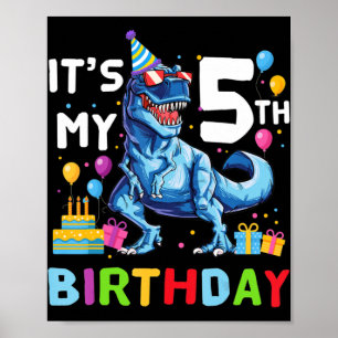 Kids It's My 5th Birthday Happy 5 Year T-Rex Poster