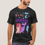 Kids It&#39;s My 7th Birthday Mermaid 7 Year Old Girl T-Shirt