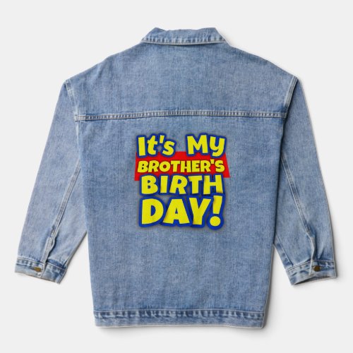 Kids Its My Brothers Toy Birthday Party Gift   Denim Jacket