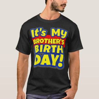 Kids It's My Brother's Toy Birthday Party Gift T-Shirt