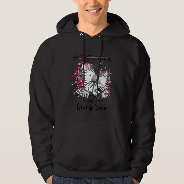 Kids Je Vais Être Grande Soeur Annocer Une Pregnes Hoodie (Front)