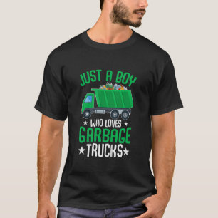 Kids Just A Boy Who Loves Garbage Trucks T-Shirt