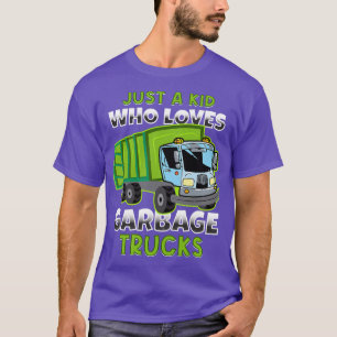 Kids Just A Kid Who Loves Trash Trucks Kids Trash T-Shirt