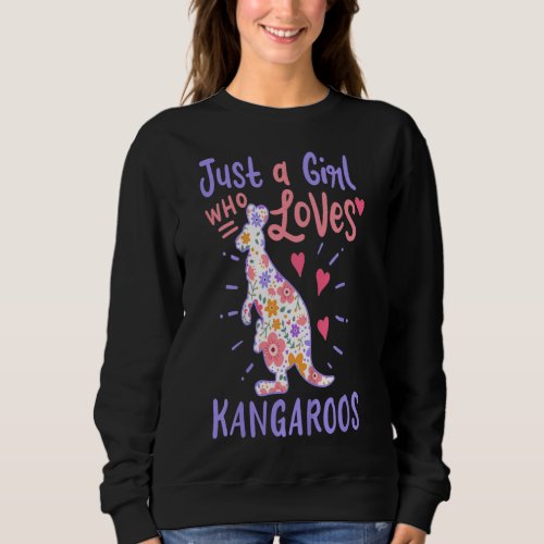 Kids Kangaroo Just A Girl Who Loves Kangaroos Gift Sweatshirt