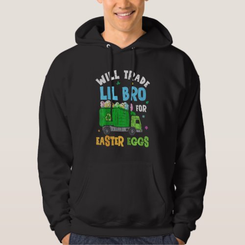 Kids Kids Easter Will Trade Little Brother For Gar Hoodie