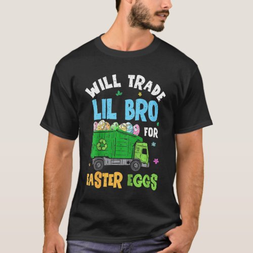 Kids Kids Easter Will Trade Little Brother For Gar T_Shirt