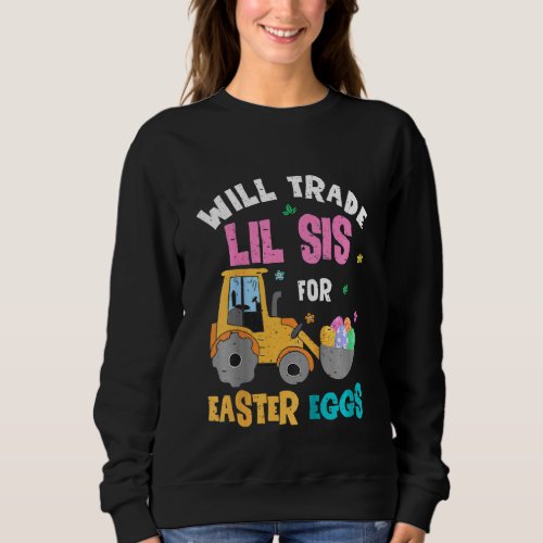 Kids Kids Easter Will Trade Little Sister For Cons Sweatshirt