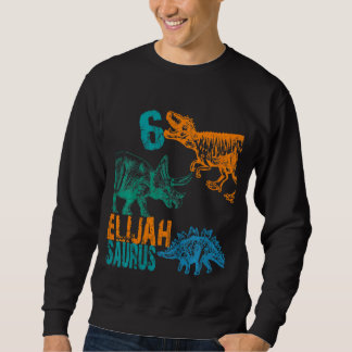 Kids Kids Elijah Saurus 6th Birthday  Boys Rex Bda Sweatshirt