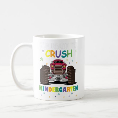 Kids Kids Im Ready To Crush Kindergarten Monster  Coffee Mug