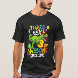 Kids Kids Three Rex Awesome Since 2019  Birthday B T-Shirt