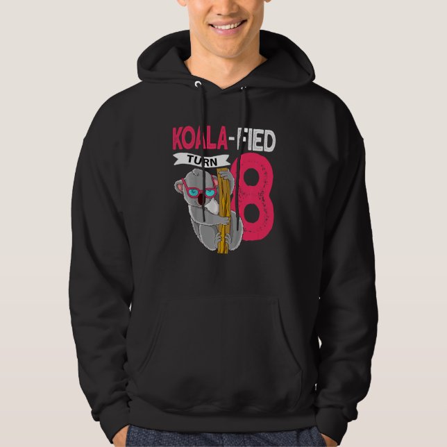 Kids Koala Fied Turn 8 8th Birthday Koalafied Hoodie (Front)