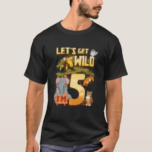 Kids Let's Be Wild I'm 5 Safari Animal Zoo Animal  T-Shirt