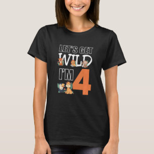 Kids Lets Get Wild Im 4 Kids Birthday Animals Zoo  T-Shirt