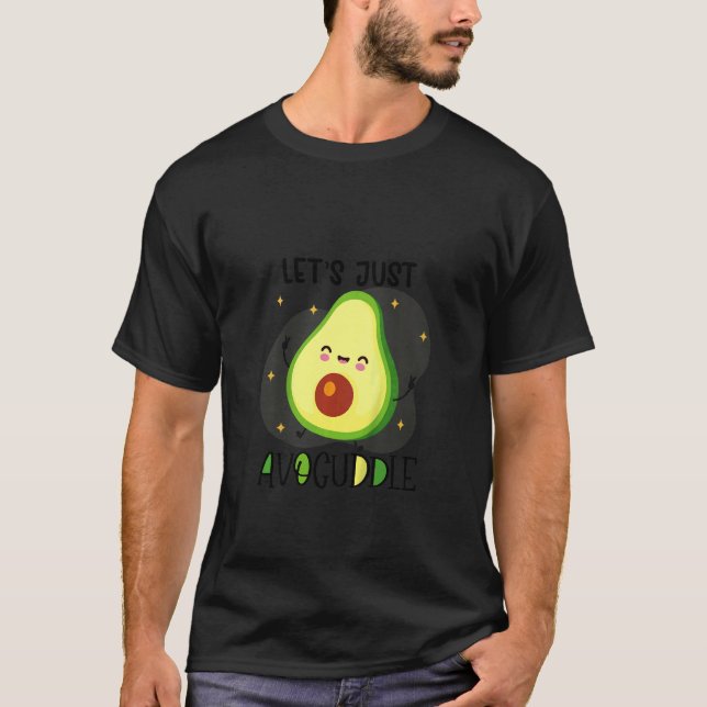 Kids Let's Just Avocuddle Cute Avocado Baby Shower T-Shirt (Front)