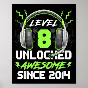 Kids Level 8 Unlocked Awesome Since 2014 8th Birth Poster