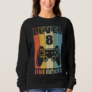 Kids Level 8 Unlocked   Video Gamer 8th Birthday Sweatshirt