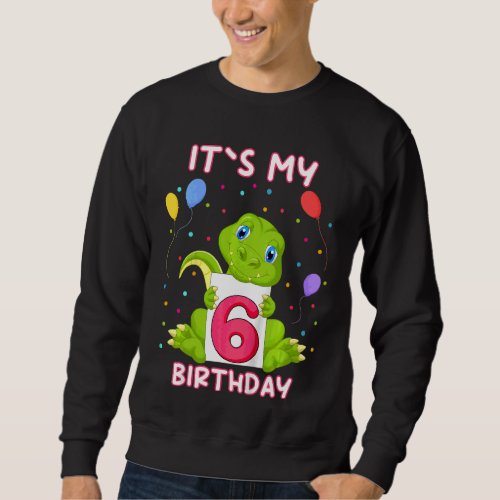 Kids Little Crocodile Aligator 6th Birthday My Bir Sweatshirt