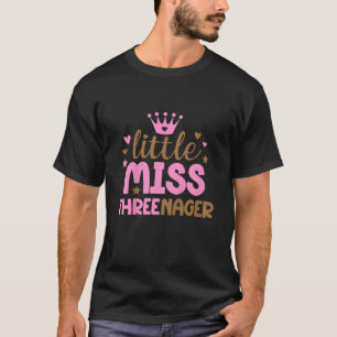 Kids Little Miss Threenager Birthday Toddler Girl  T-Shirt