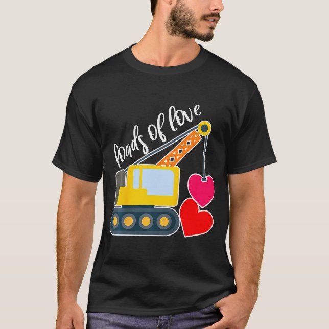 Kids Loads Of Love Toddler Boys Valentines Day Tru T-Shirt (Front)