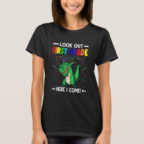 Kids Look Out Firrst Grade Here I Come 1st Grade 2 T_Shirt