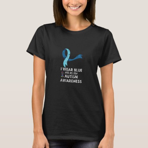 Kids Love Autism I Wear Blue For My Son Blue Ribbo T_Shirt