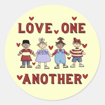 Kids Love One Another T-shirts And Gifts Classic Round Sticker by toddlersplace at Zazzle