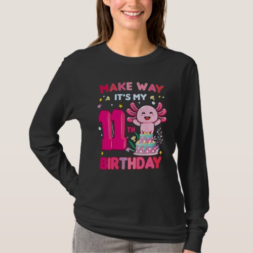 Kids Make Way Its My 11th Birthday Cute Axolotl B T_Shirt
