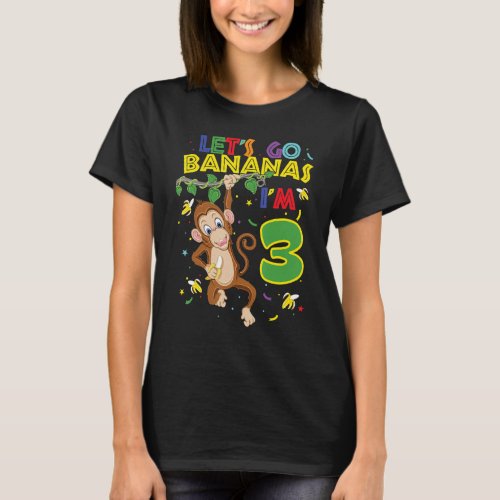 Kids Monkey 3rd Birthday Zoo Lets Go Bananas Im T_Shirt