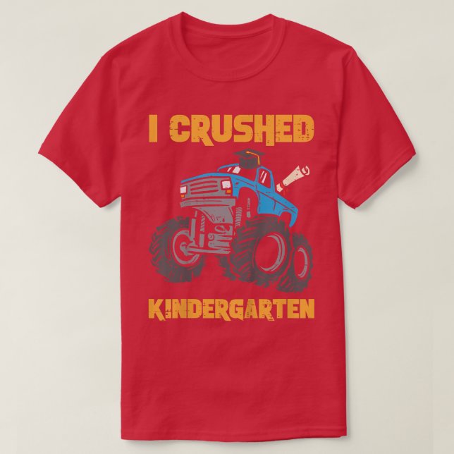 Kids Monster Truck I Crushed Kindergarten Graduati T-Shirt (Design Front)