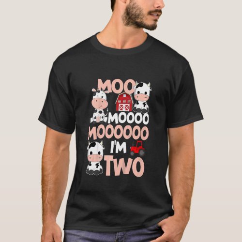 Kids Moo Moo Im Two Birthday  For Toddler T_Shirt