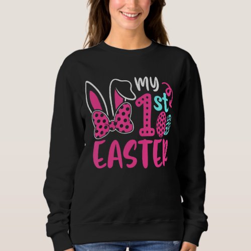Kids My 1st Easter Bunny Christian Easter Day For  Sweatshirt