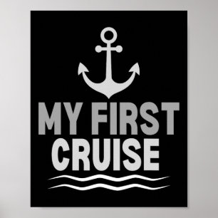 Kids My First Cruise Ship Anchor Cruising Vacation Poster