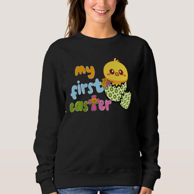 Kids My First Easter Easter Chicken Happy 1st East Sweatshirt (Front)