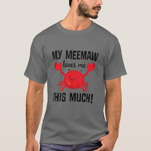 Kids My Meemaw Loves Me Grandchild T_Shirt