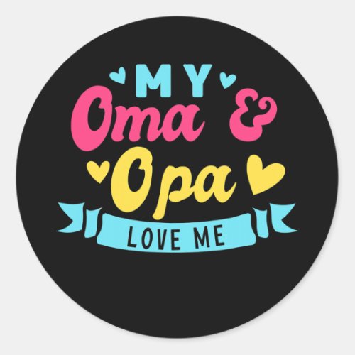 Kids My Oma And Opa Love Me Grandkids From Classic Round Sticker
